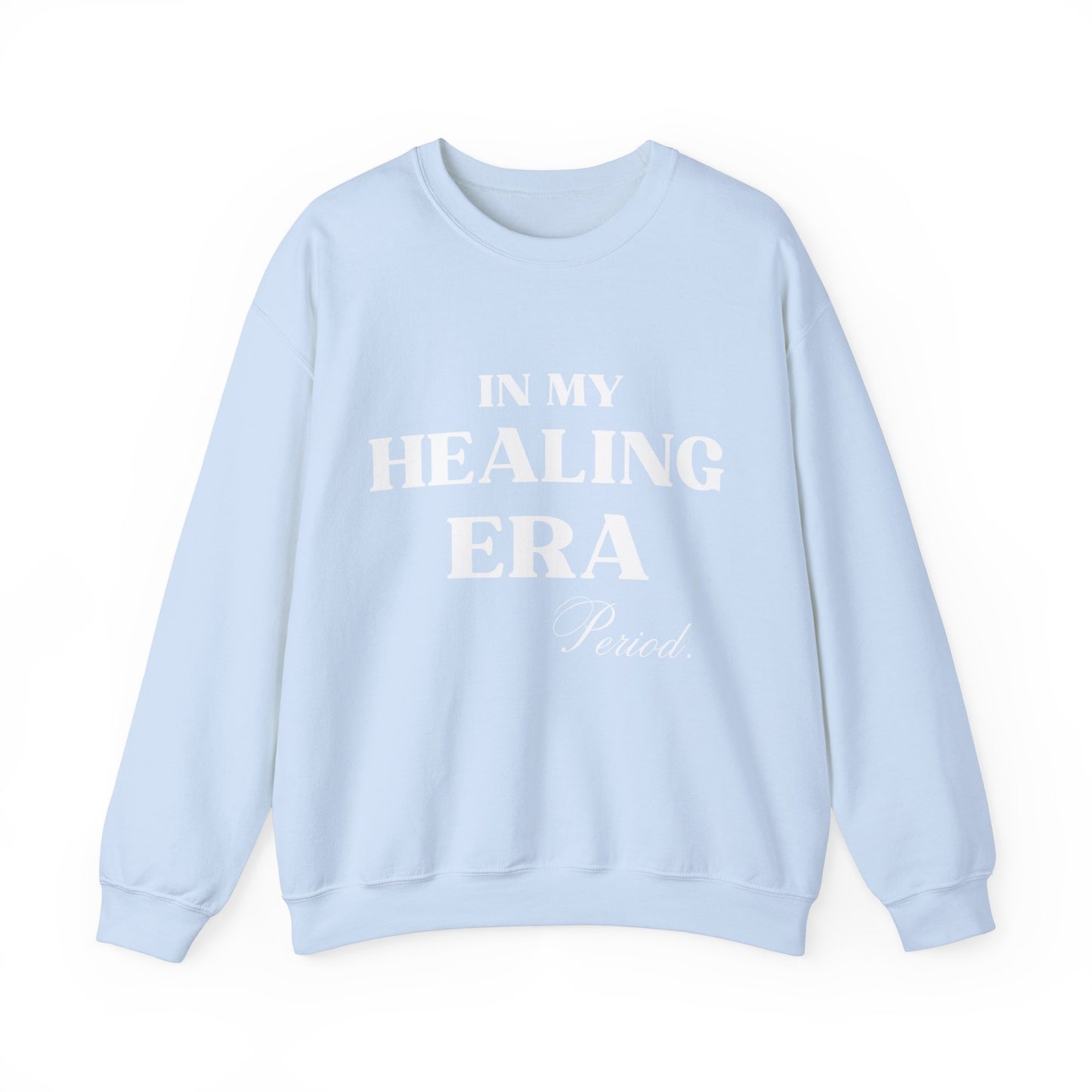 In My Healing Era Crewneck | Inspirational Text | Wellness Wear