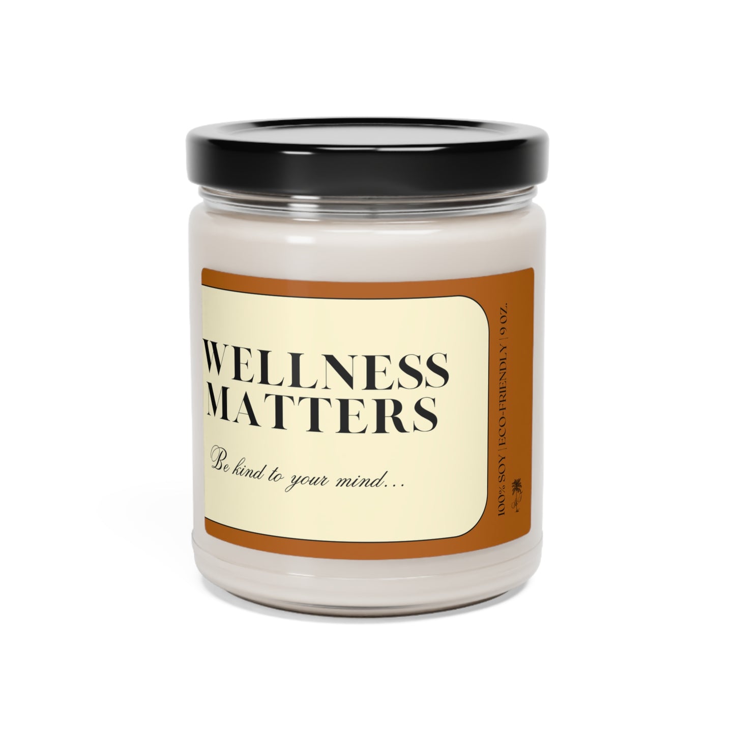 Wellness Matter Soy Candle | Be Kind To Your Mind | Aromatherapy & Self-Care