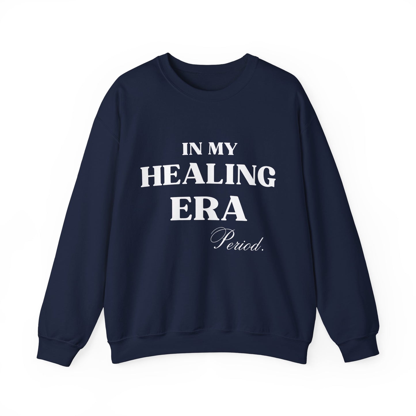 In My Healing Era Crewneck | Inspirational Text | Wellness Wear