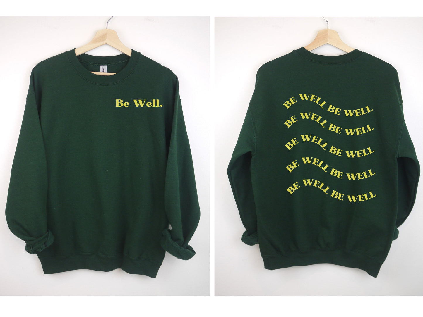 Be Well Front & Back Crewneck | Retro Text | Inspirational Wellness Wear