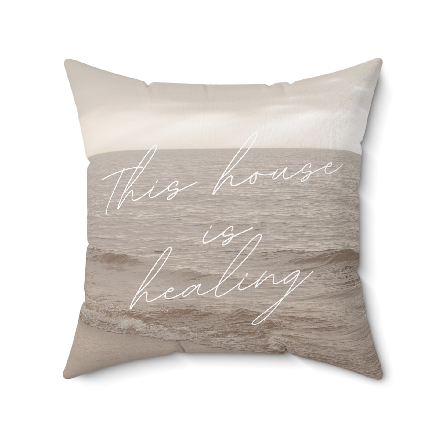 This House is Healing Ocean Throw Pillow | Neutral Tone Coastal Home Decor