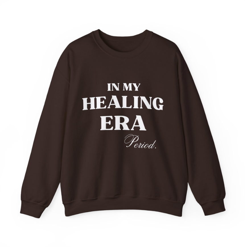 In My Healing Era Crewneck | Inspirational Text | Wellness Wear